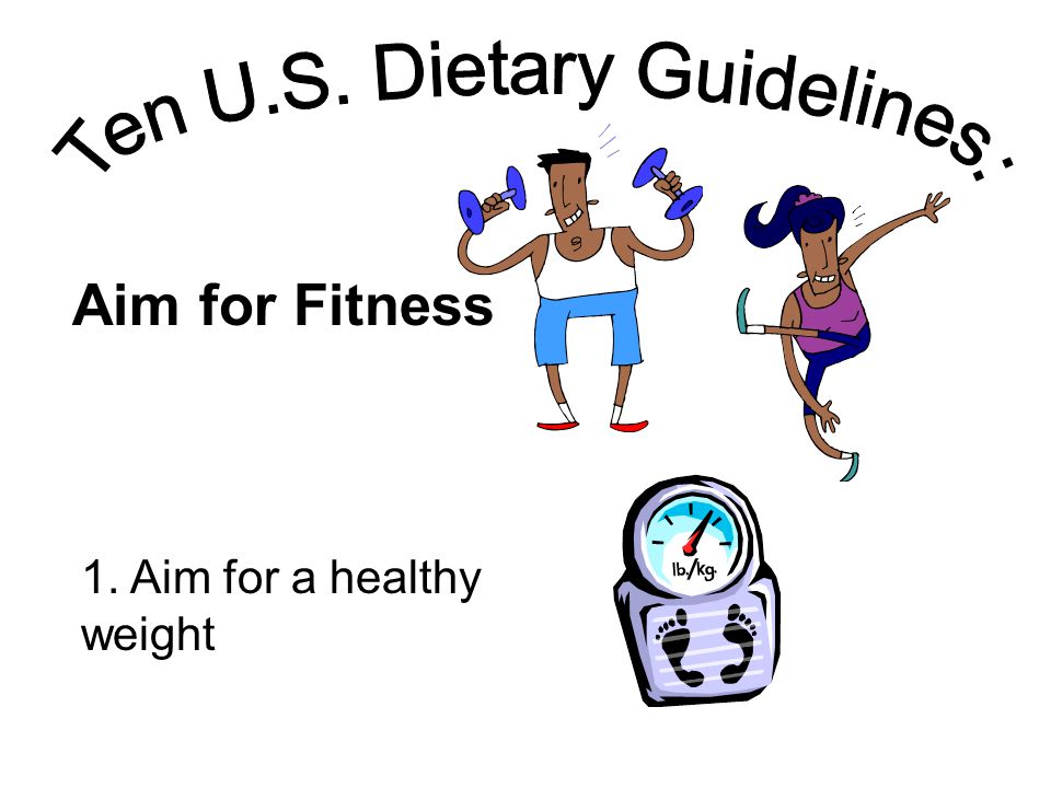 Ten U.S. Dietary Guidelines: