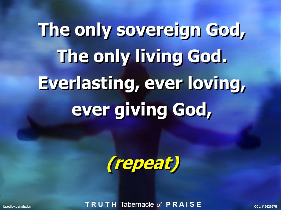 Everlasting, ever loving, ever giving God,