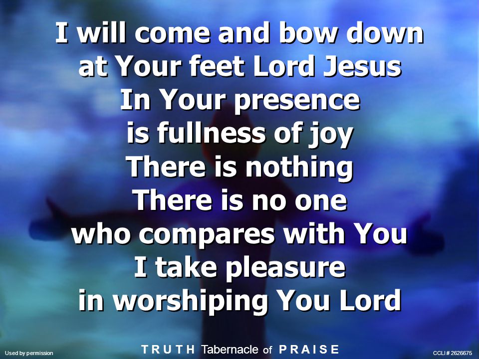 at Your feet Lord Jesus In Your presence
