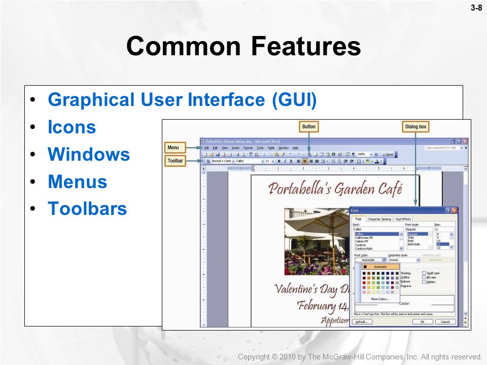 Common Features Graphical User Interface (GUI) Icons Windows Menus