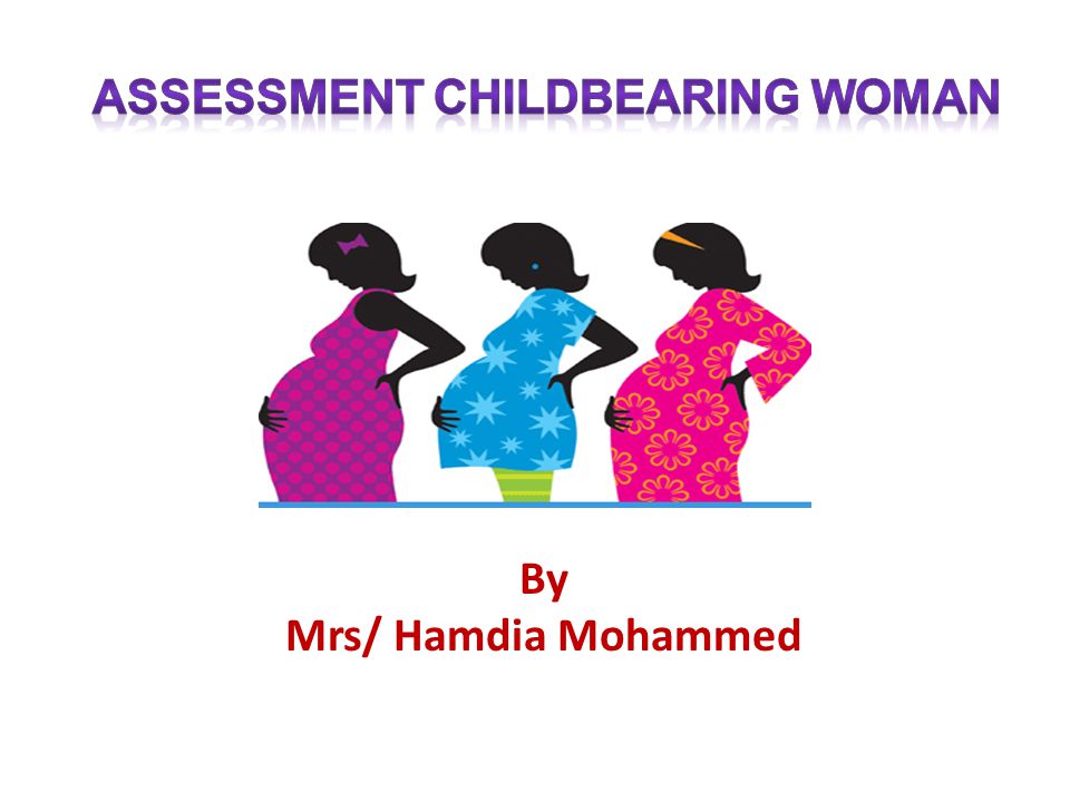 Assessment childbearing woman