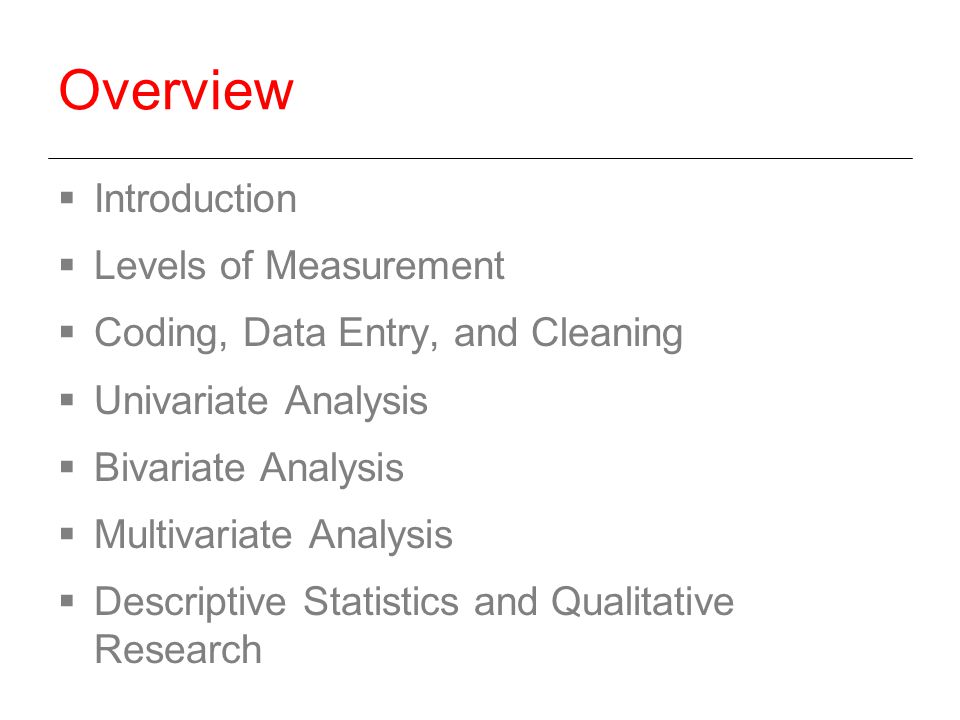 Overview Introduction Levels of Measurement