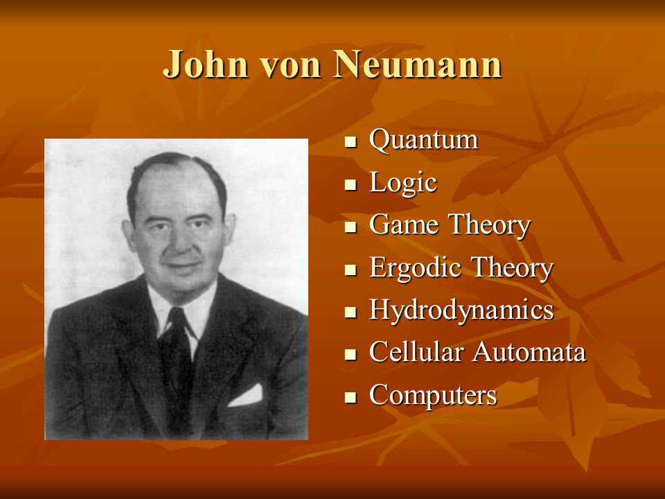 Von neumann. John von Neumann. John von Neumann фото. Нейман презентация. Richard Feynman John von Neumann.