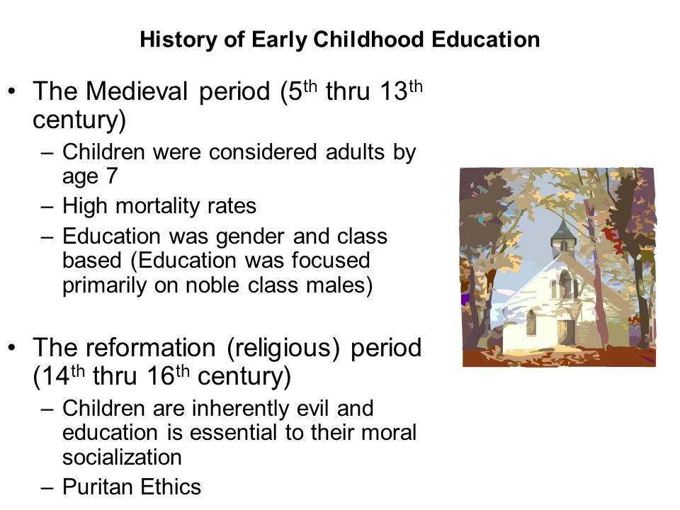 History of Early Childhood Education