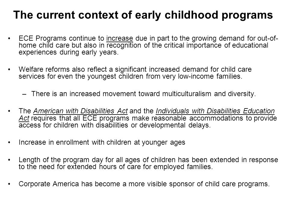 The current context of early childhood programs