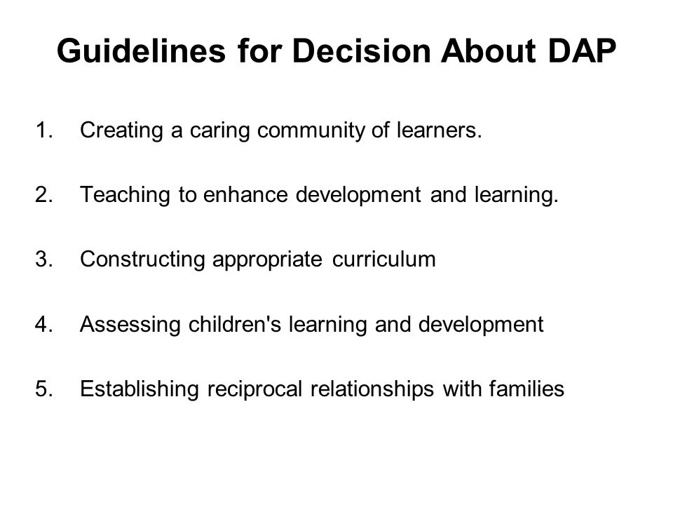 Guidelines for Decision About DAP