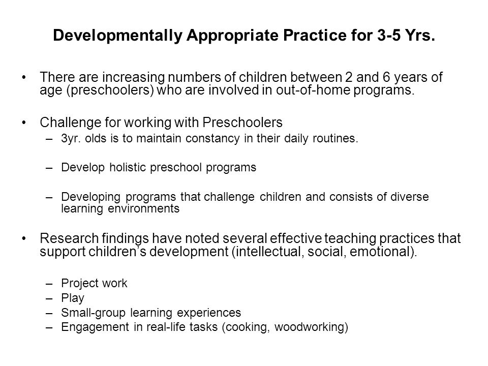 Developmentally Appropriate Practice for 3-5 Yrs.