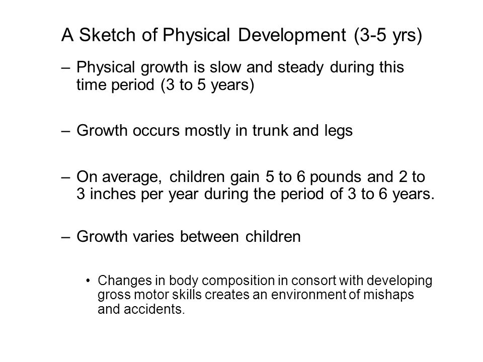 A Sketch of Physical Development (3-5 yrs)