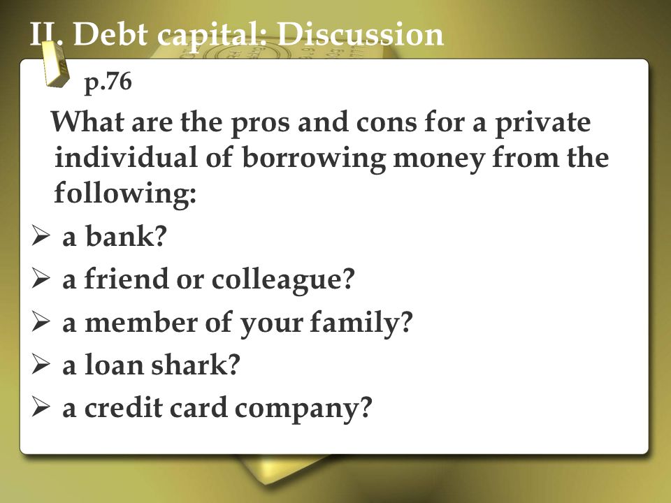 II. Debt capital: Discussion