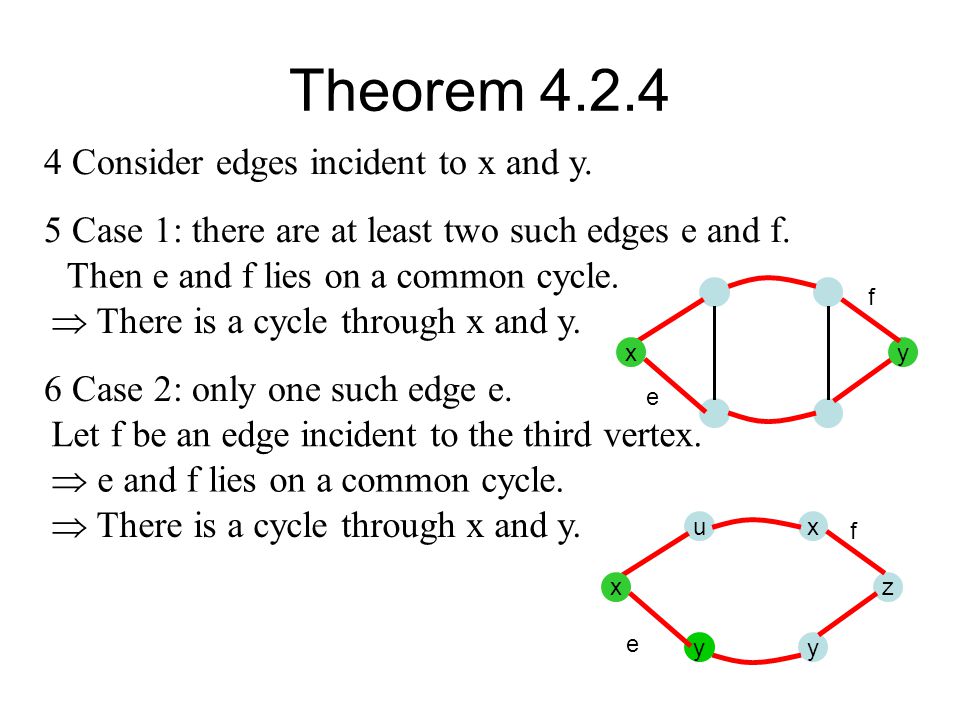 Theorem Consider edges incident to x and y.