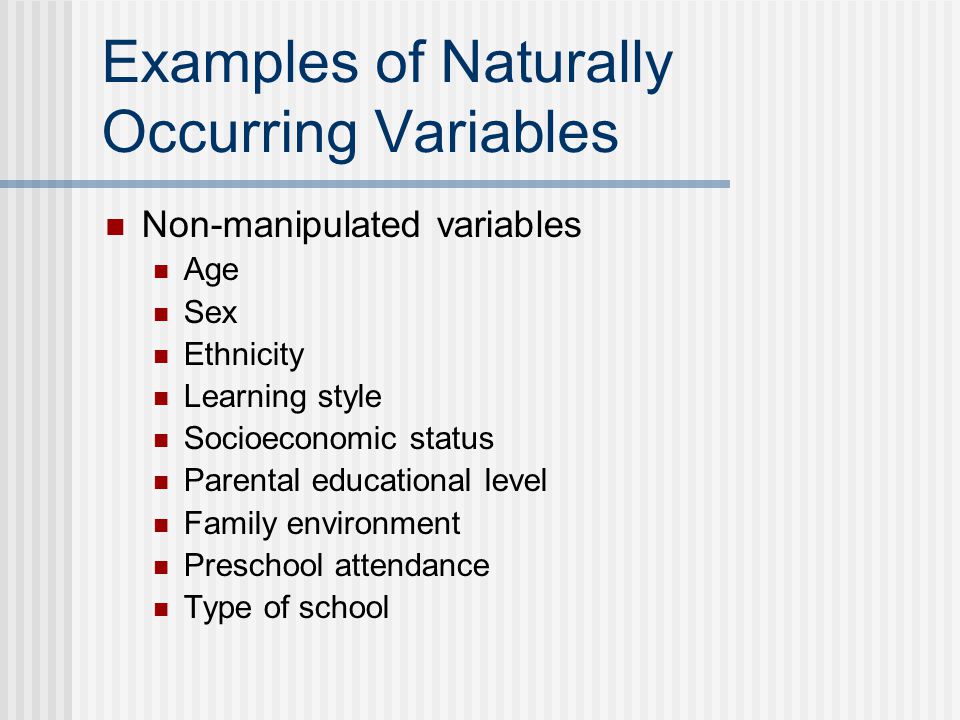 Examples of Naturally Occurring Variables