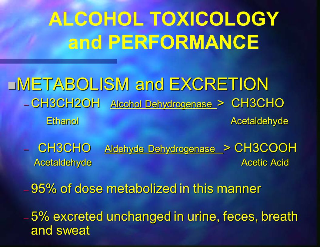 ALCOHOL TOXICOLOGY and PERFORMANCE - ppt video online download