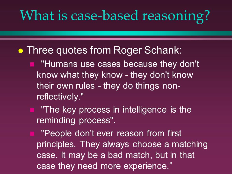 Case-based reasoning. - ppt download