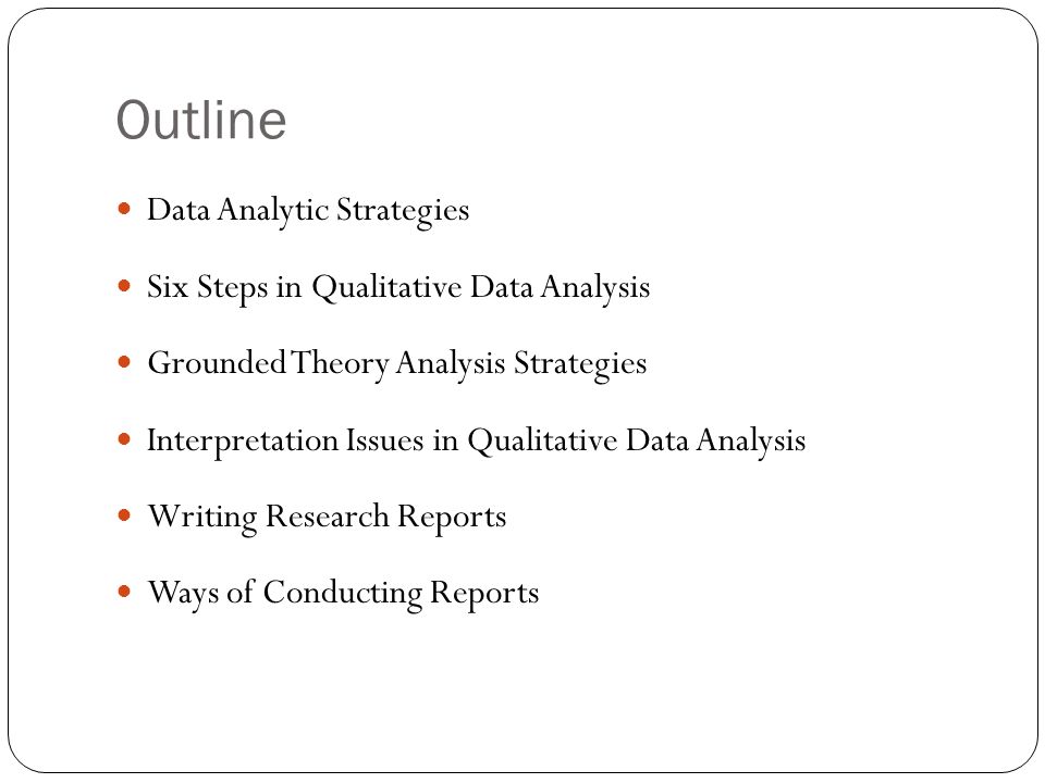 Outline Data Analytic Strategies