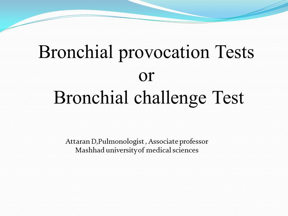 Bronchial Provocation Tests Or Bronchial Challenge Test Ppt Video Online Download