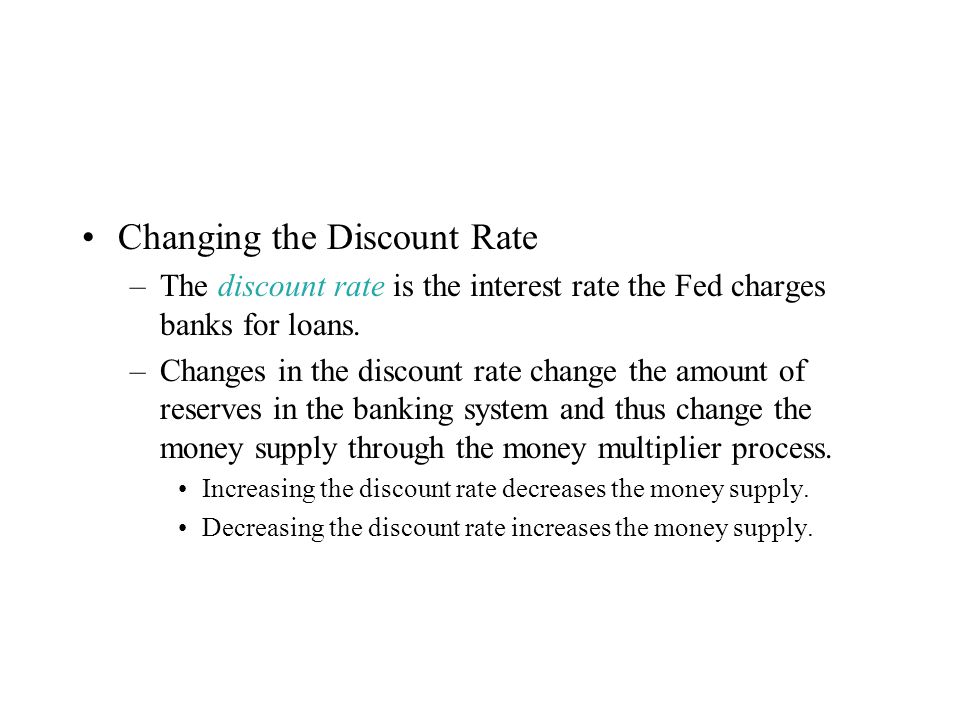 Changing the Discount Rate