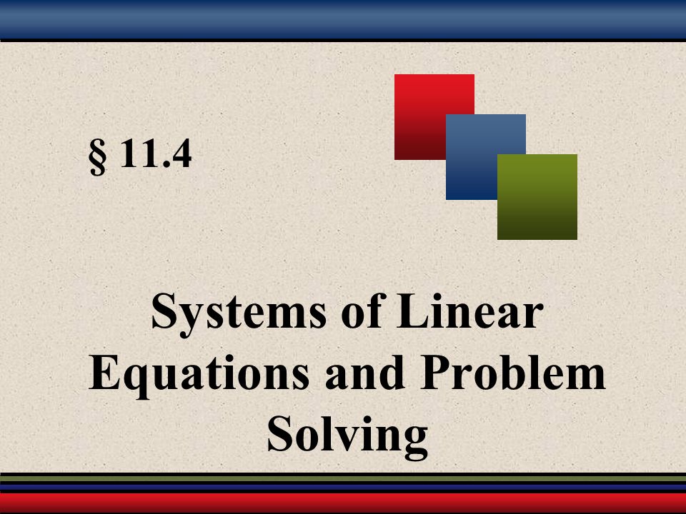 Systems of Linear Equations and Problem Solving
