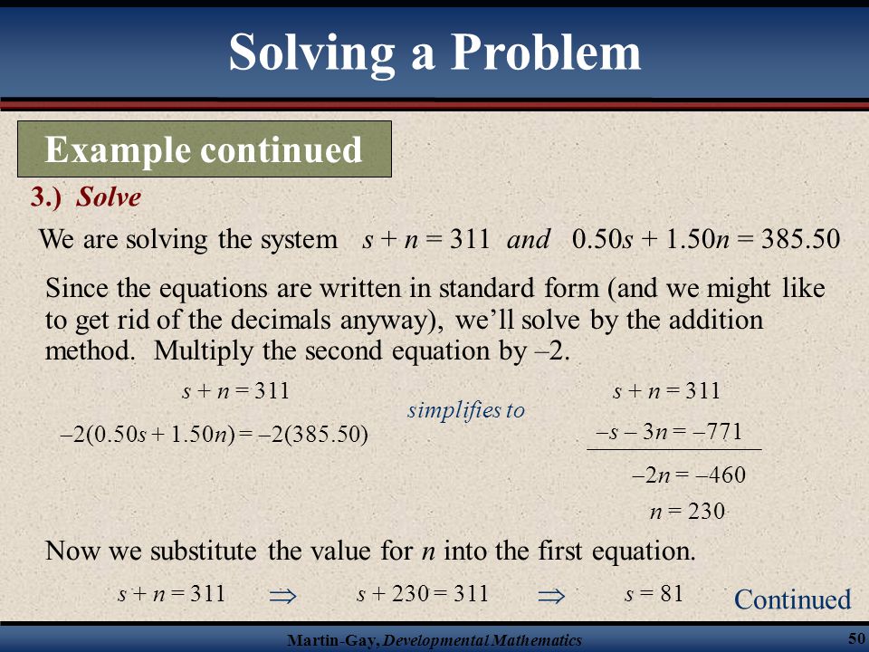 Solving a Problem Example continued 3.) Solve