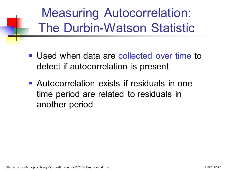 Measuring Autocorrelation: The Durbin-Watson Statistic