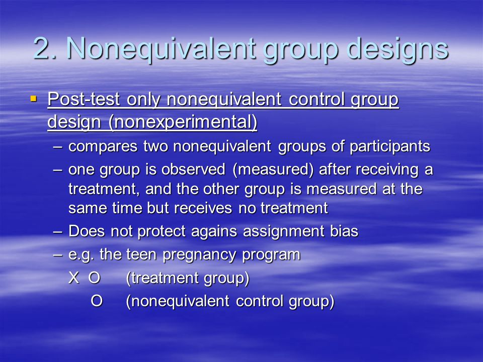 2. Nonequivalent group designs