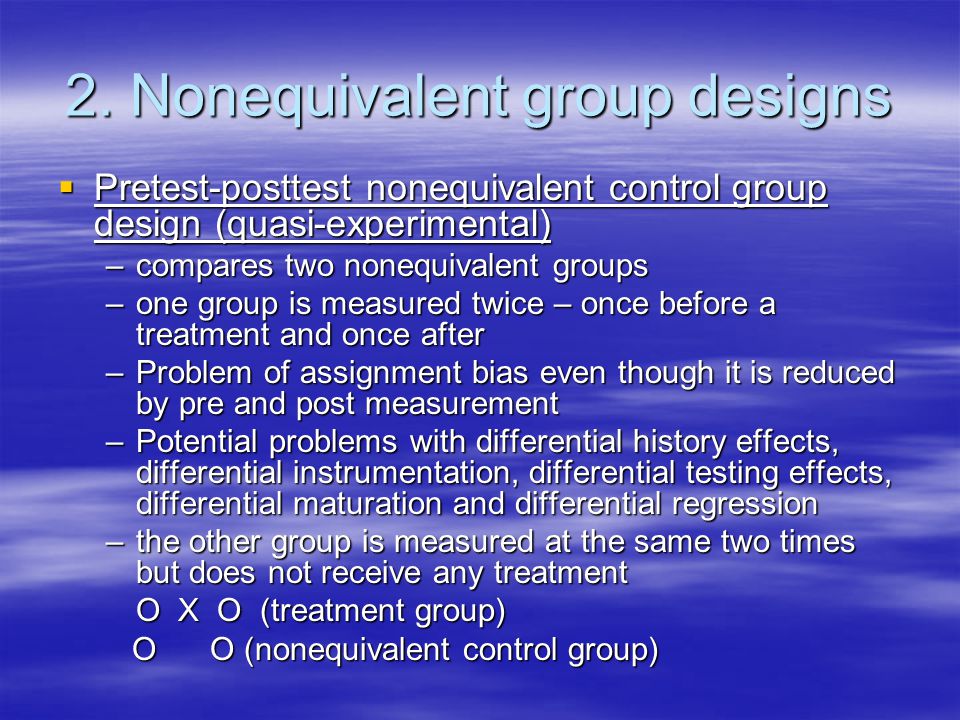 2. Nonequivalent group designs