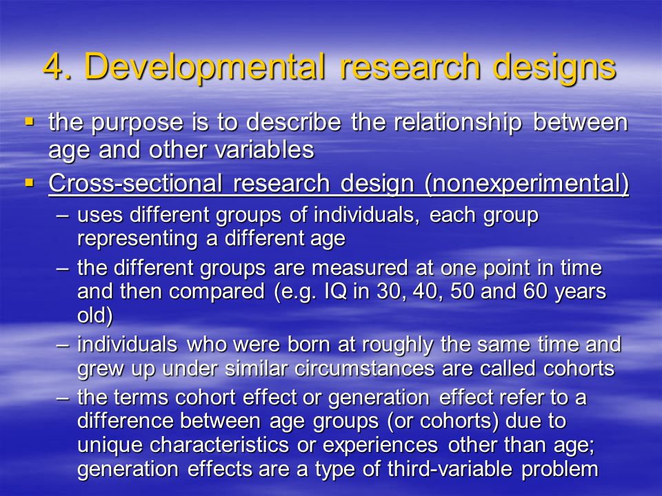4. Developmental research designs