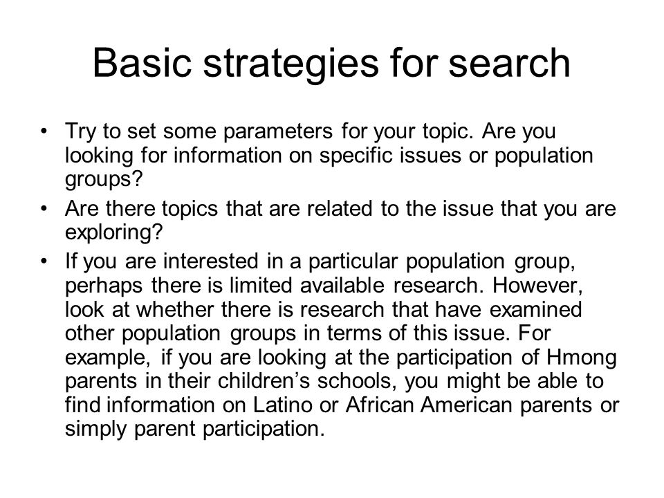 Basic strategies for search