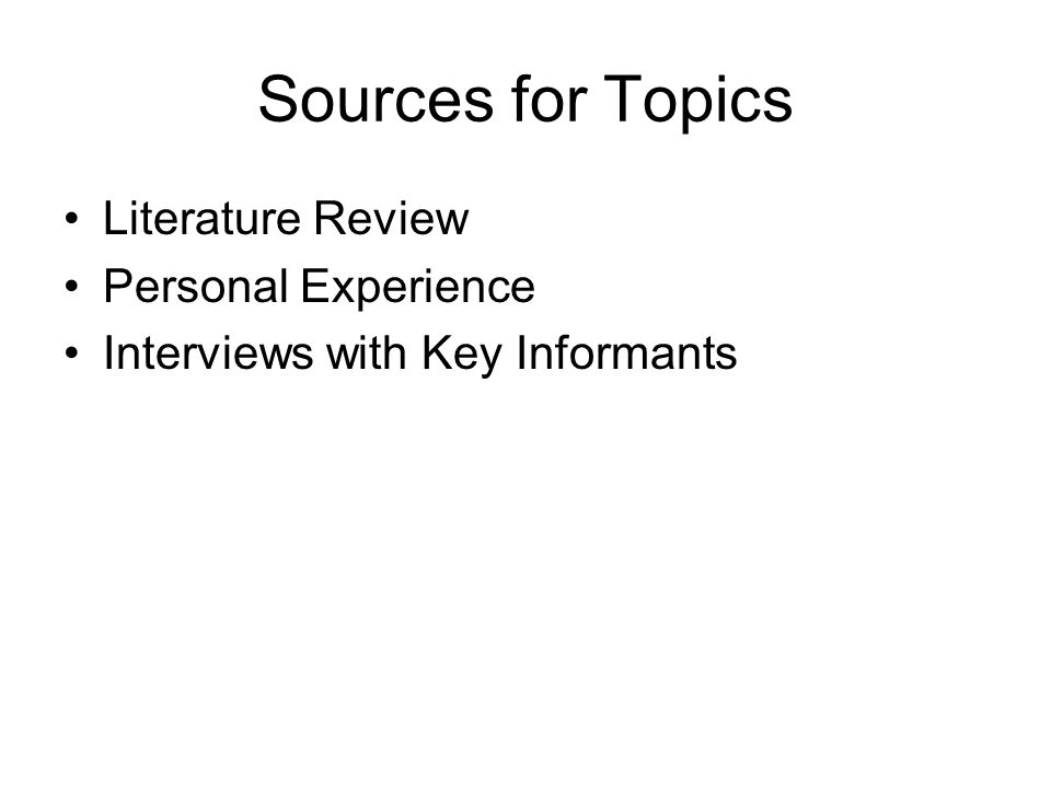 Sources for Topics Literature Review Personal Experience