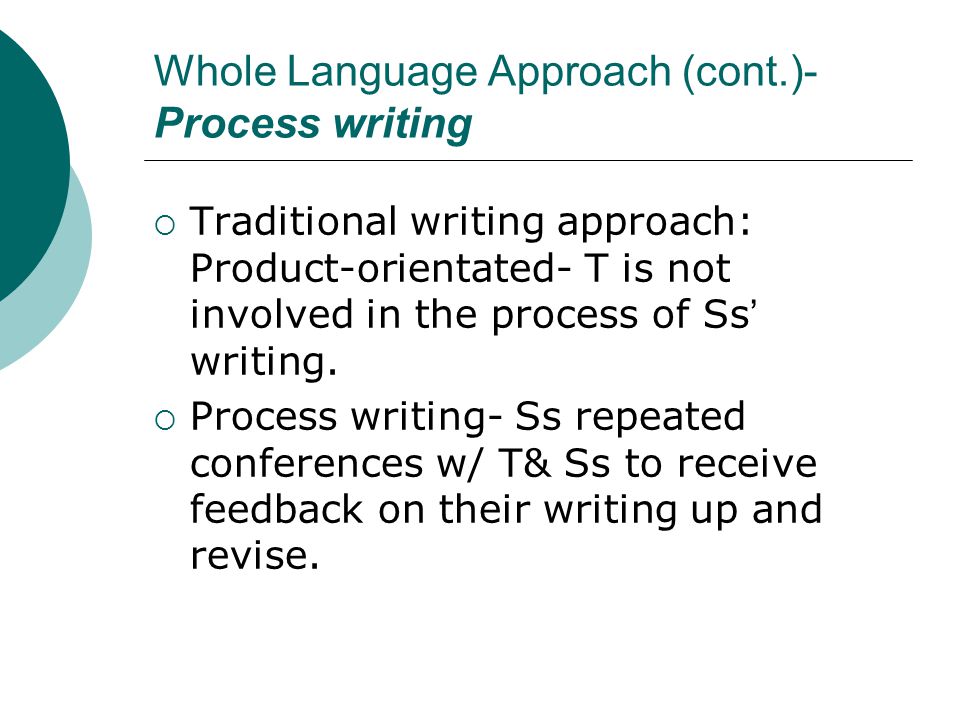 Whole-language approach. Process writing approach. Product approach in writing. Process writing language.