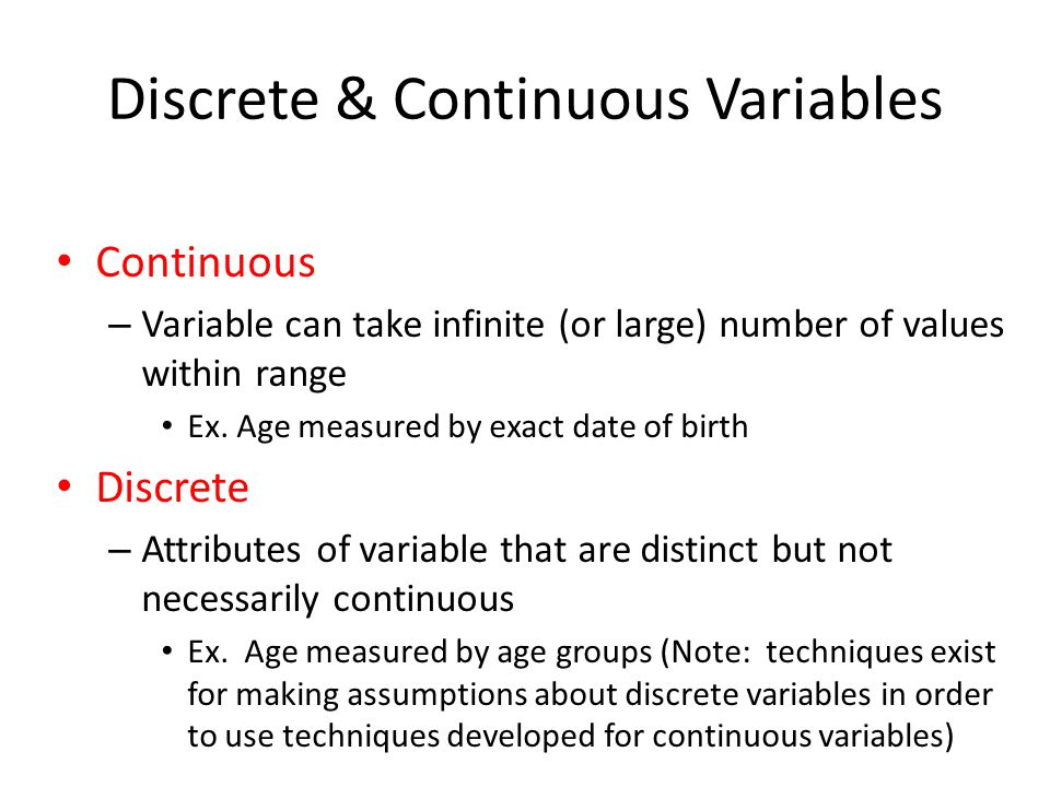 Discrete & Continuous Variables