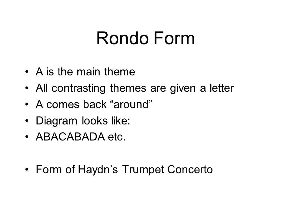 Rondo Form A is the main theme