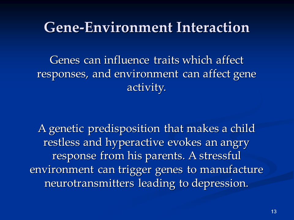 Gene-Environment Interaction