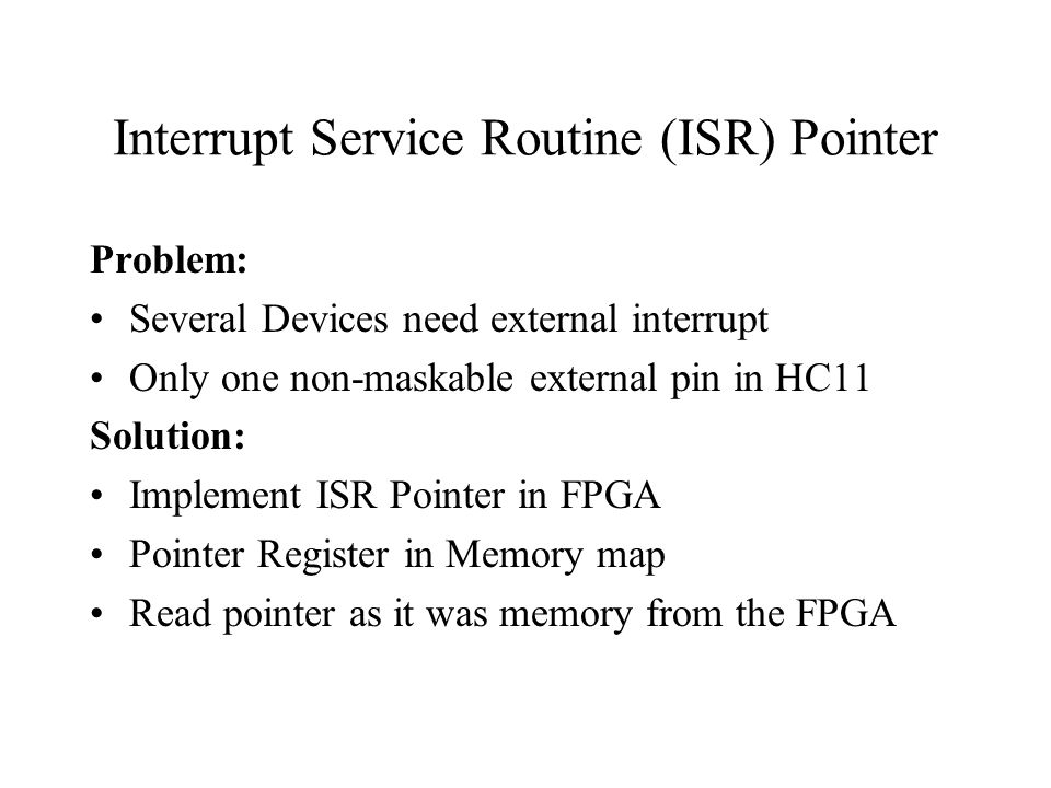 Interrupt Service Routine (ISR) Pointer