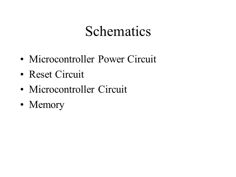 Schematics Microcontroller Power Circuit Reset Circuit