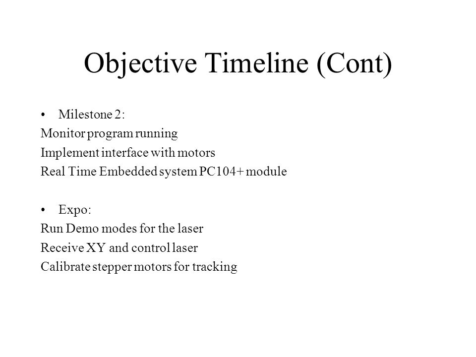 Objective Timeline (Cont)