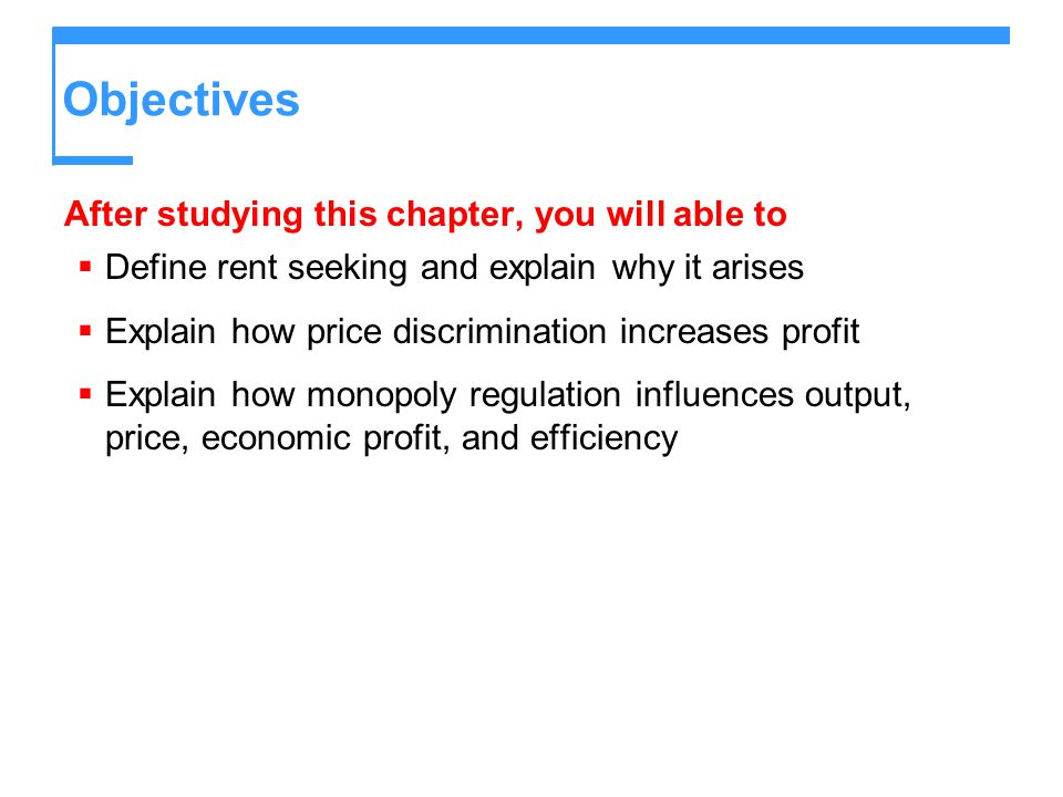 Objectives After studying this chapter, you will able to