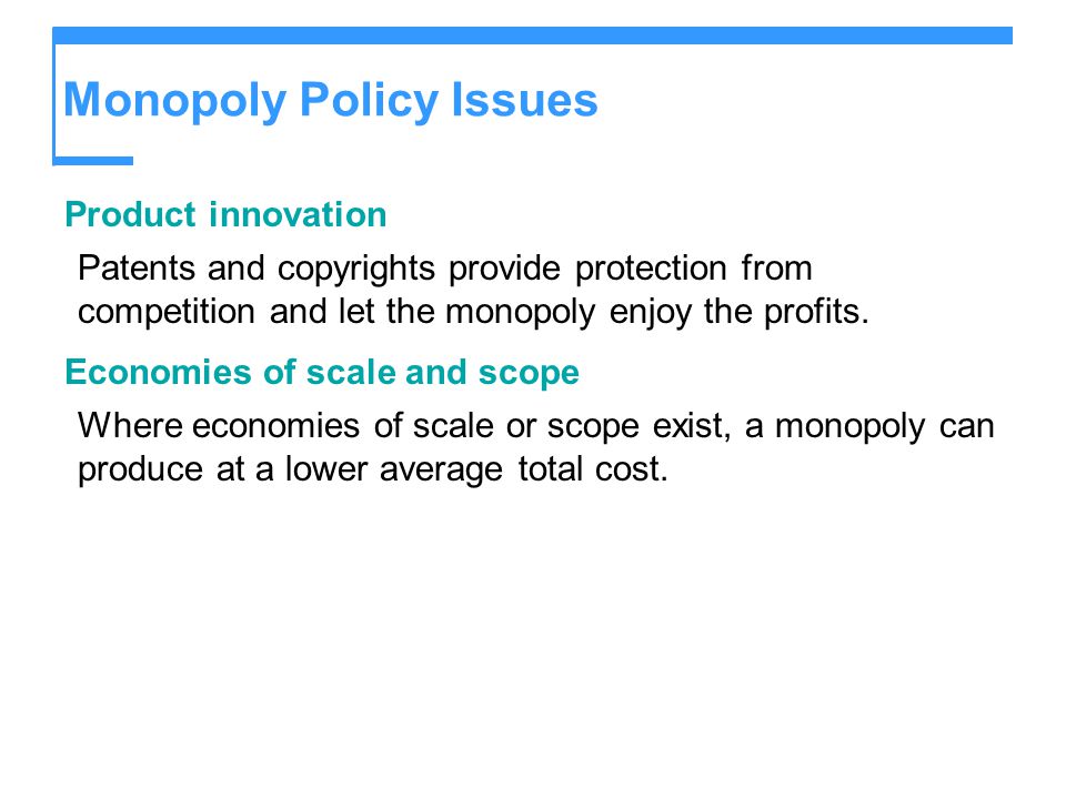 Monopoly Policy Issues