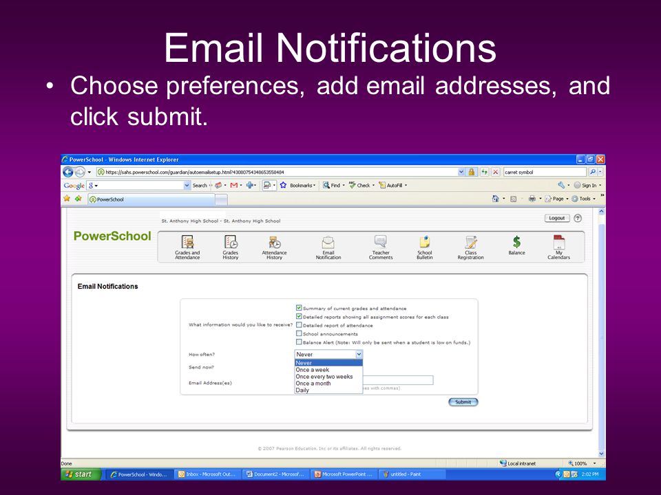 Notifications Choose preferences, add  addresses, and click submit.