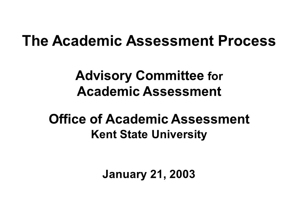 The Academic Assessment Process