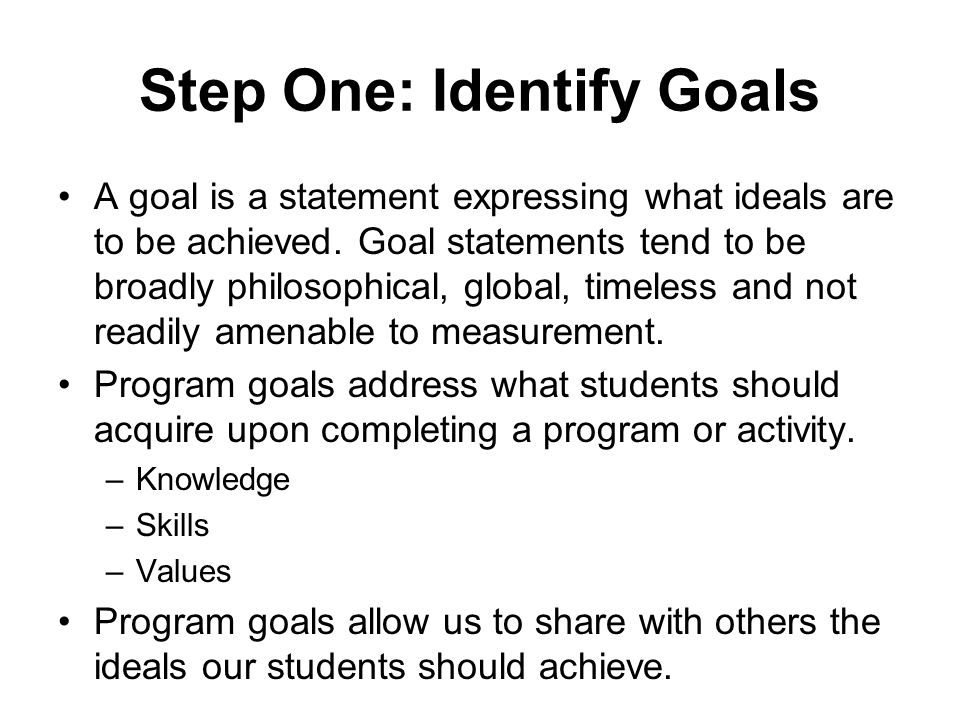 Step One: Identify Goals