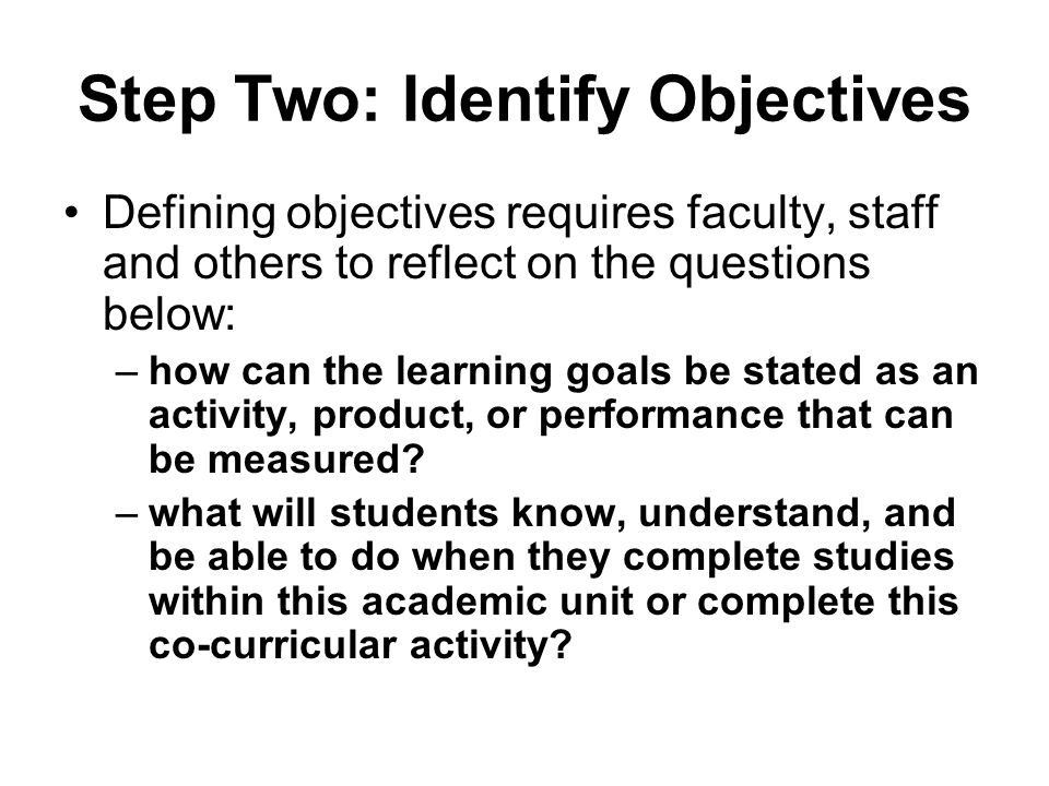 Step Two: Identify Objectives