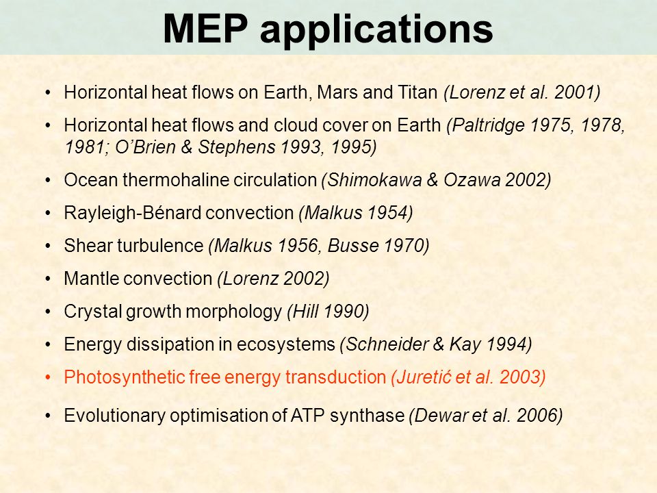 MEP applications Horizontal heat flows on Earth, Mars and Titan (Lorenz et al. 2001)