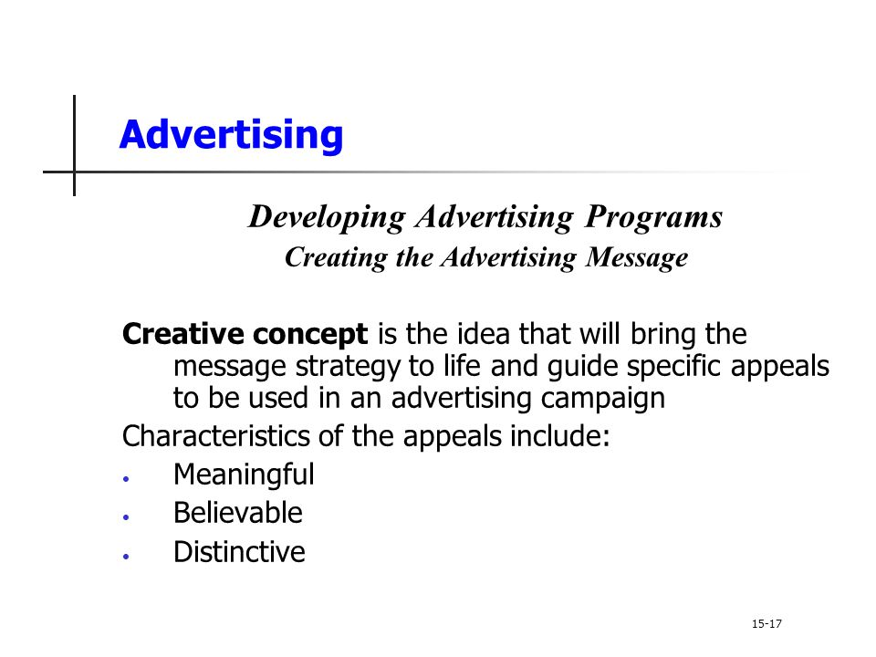Developing Advertising Programs Creating the Advertising Message