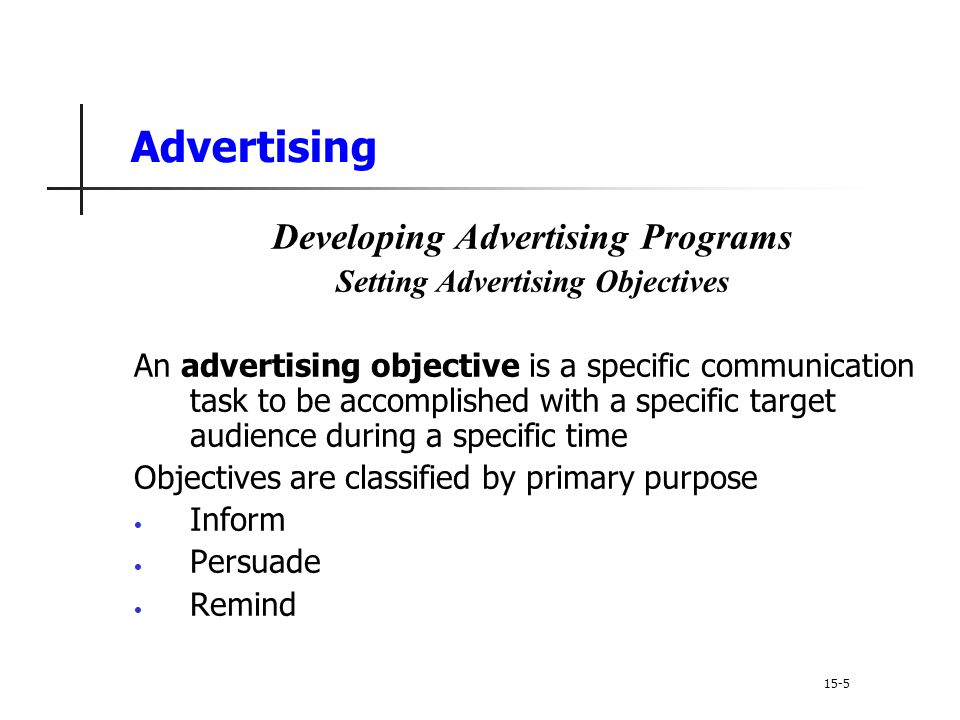 Developing Advertising Programs Setting Advertising Objectives