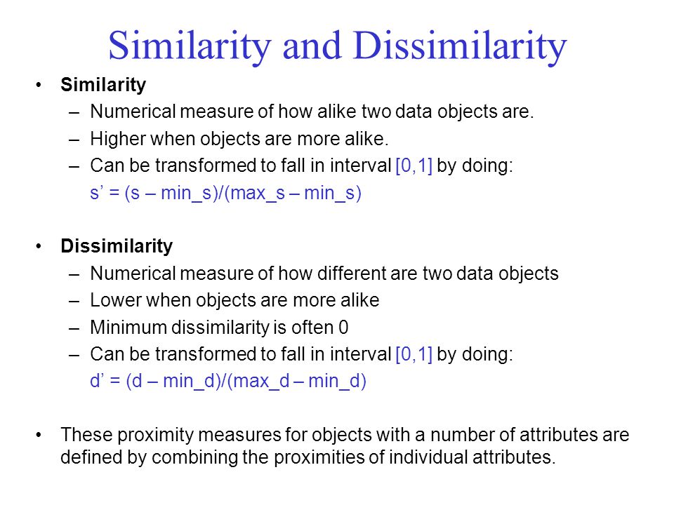 Similarity and Dissimilarity