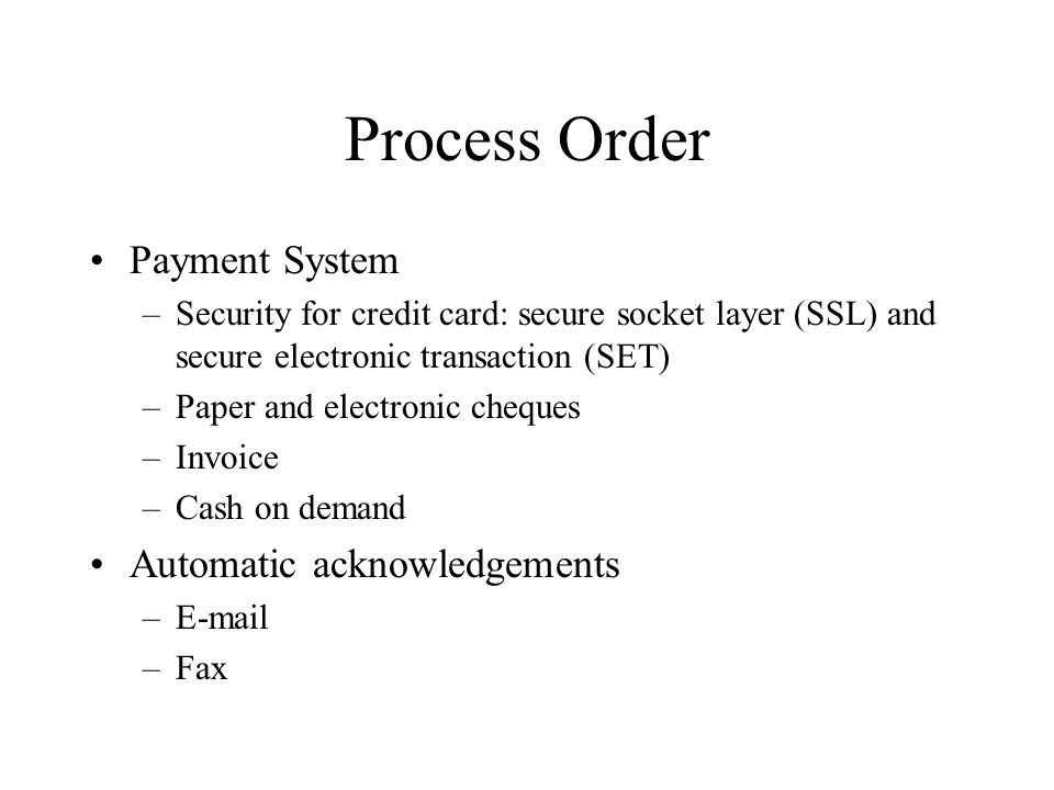 Process Order Payment System Automatic acknowledgements