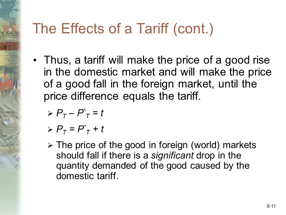 The Effects of a Tariff (cont.)