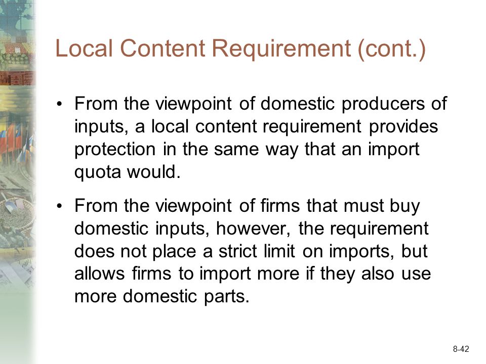 Local Content Requirement (cont.)