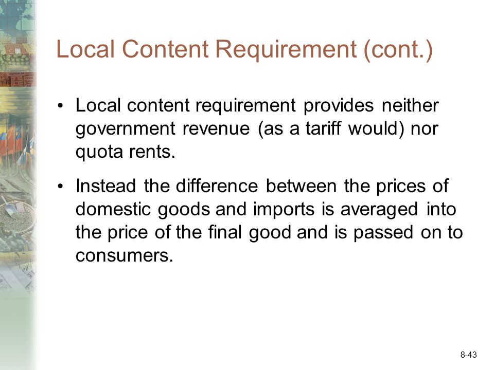 Local Content Requirement (cont.)