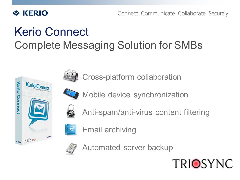 Kerio Connect Complete Messaging Solution for SMBs